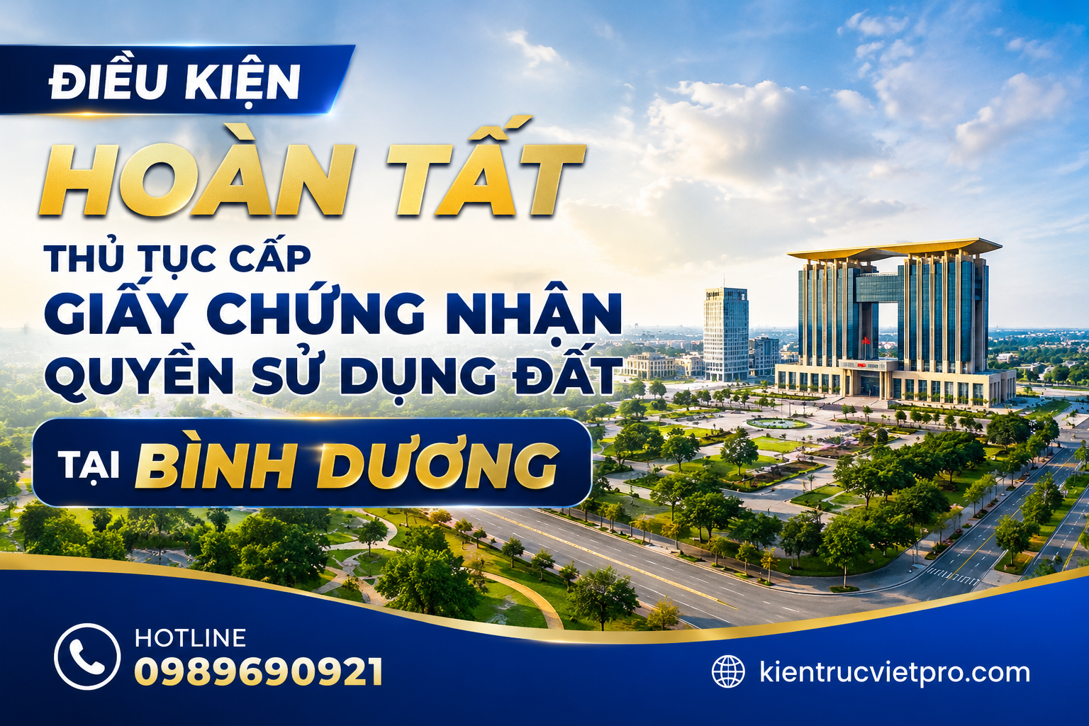 Điều kiện hoàn tất thủ tục cấp giấy chứng nhận quyền sử dụng đất tại Bình Dương