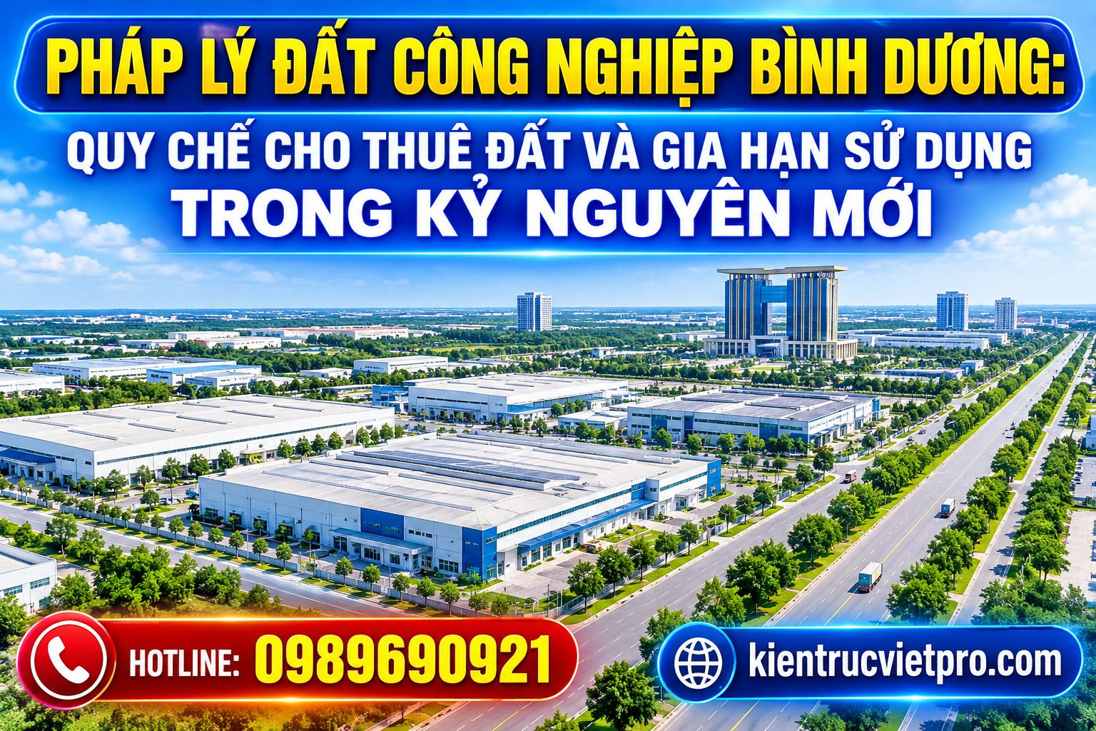 Toàn cảnh khu công nghiệp hiện đại tại Bình Dương với hệ thống nhà xưởng và hạ tầng đồng bộ