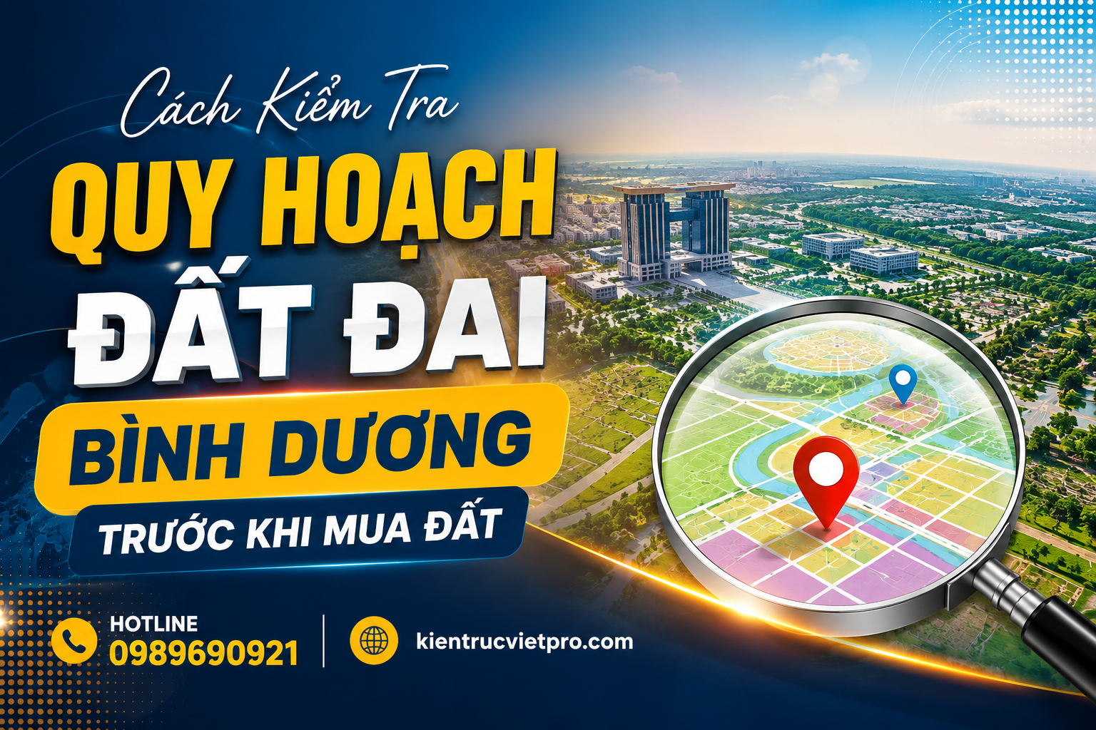Cách Kiểm Tra Quy Hoạch Đất Đai Bình Dương Trước Khi Mua Đất