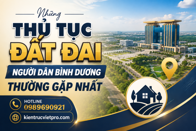 Những Thủ Tục Đất Đai Người Dân Bình Dương Thường Gặp Nhất